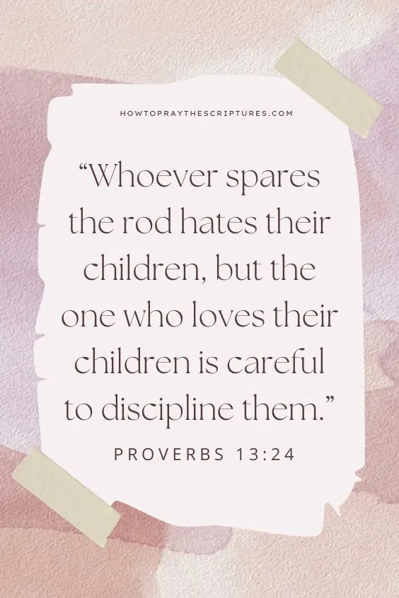 Whoever spares the rod hates their children, but the one who loves their children is careful to discipline them.
