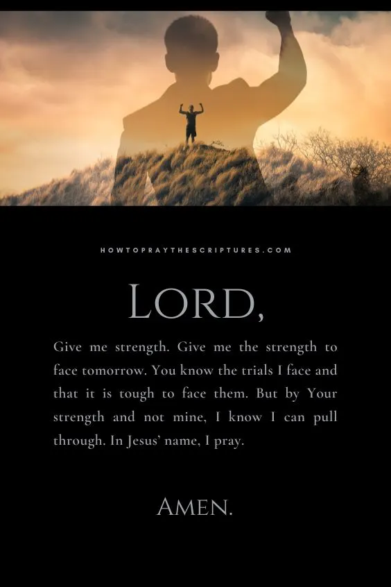 A &ldquo;Lord Give Me Strength&rdquo; Prayer