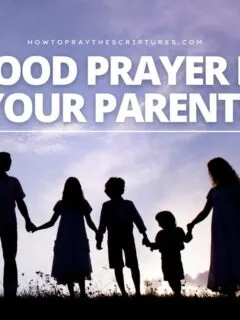 A Good Prayer for Your Parents