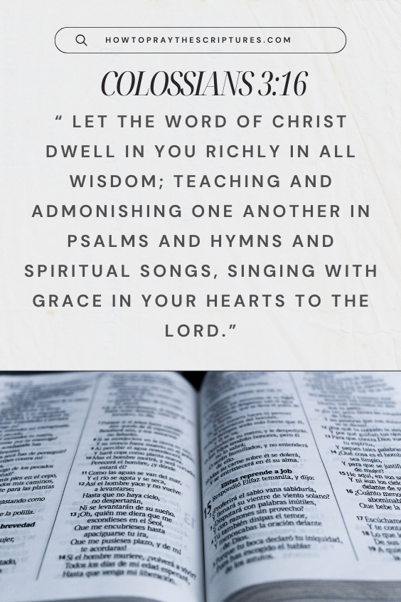 Let the word of Christ dwell in you richly in all wisdom; teaching and admonishing one another in psalms and hymns and spiritual songs, singing with grace in your hearts to the Lord.