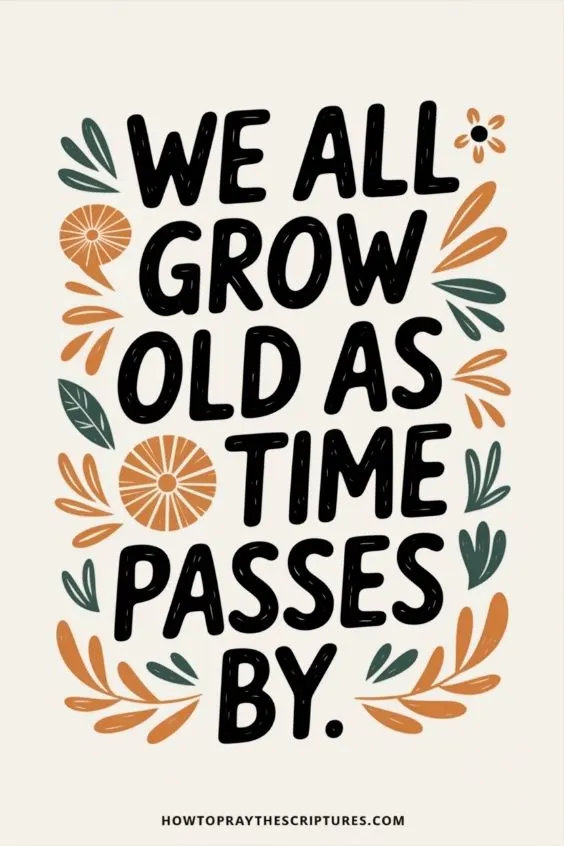 A Prayer as We Grow Older