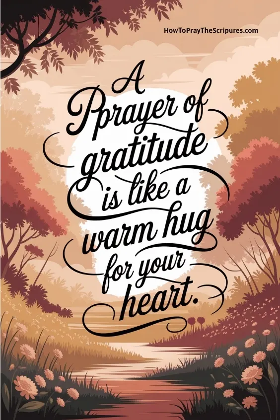 A prayer of gratitude is like a warm hug for your heart