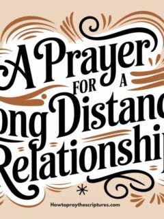 A Prayer For A Long Distance Relationship