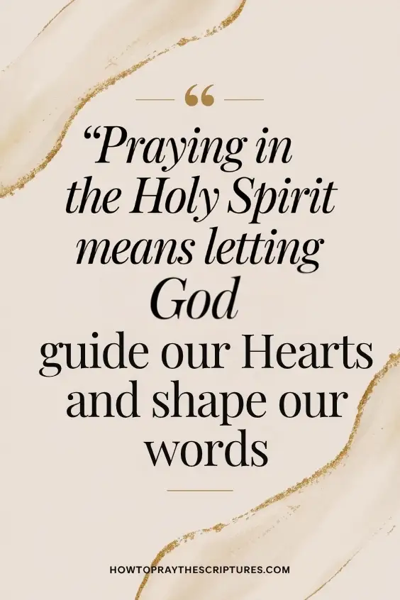 How Do I Pray In The Holy Spirit